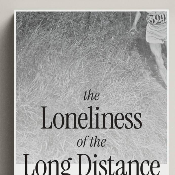 The Loneliness of the Long Distance Runner